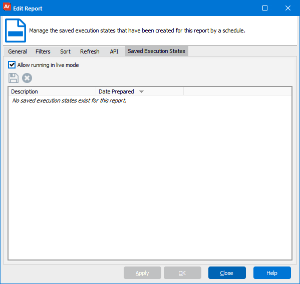 Edit Report dialog with the Saved States tab selected. Options exist to run the report in live mode, save a report, and delete a report.  Reports that exist in a saved state are listed within this dialog and can be selected for viewing.